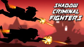 Shadow Criminal Fighters