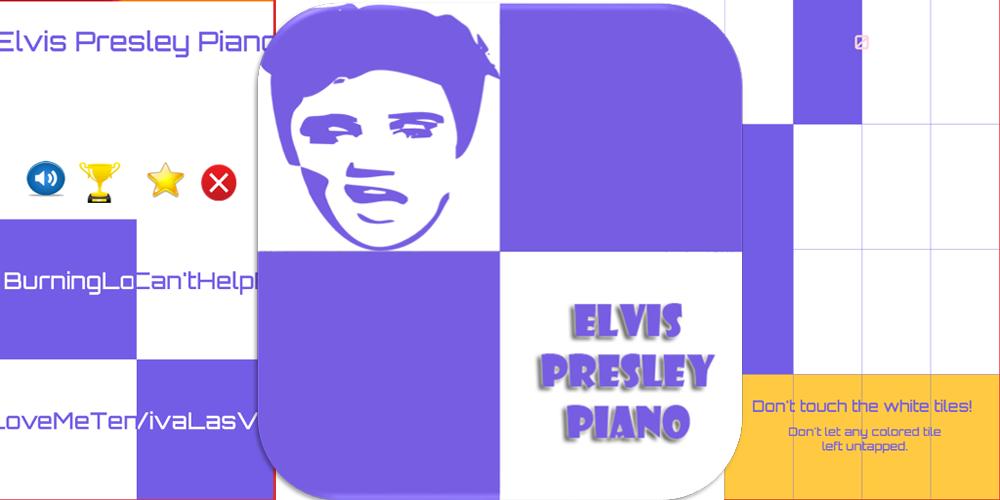 Elvis Presley Piano Tiles