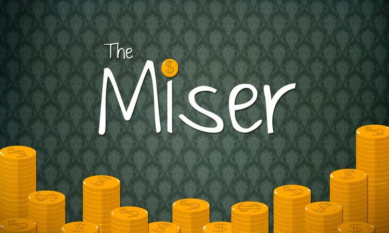 The Miser