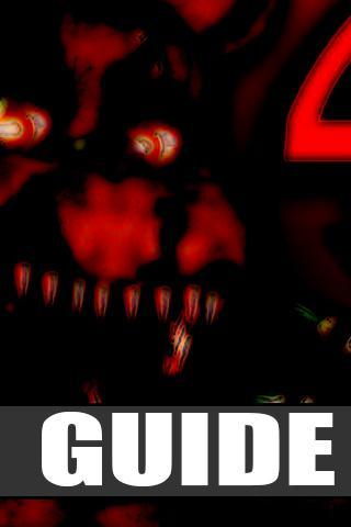 Five Nights Freddy 4 Guide