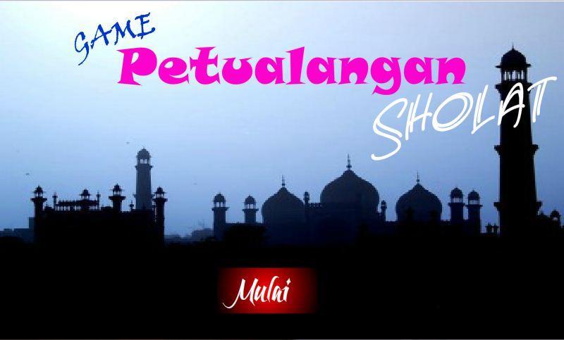 Petualangan Sholat