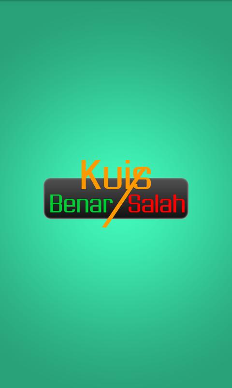 Kuis Benar Salah