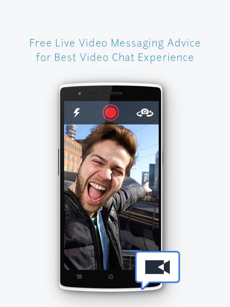 Live Video Messaging Advice