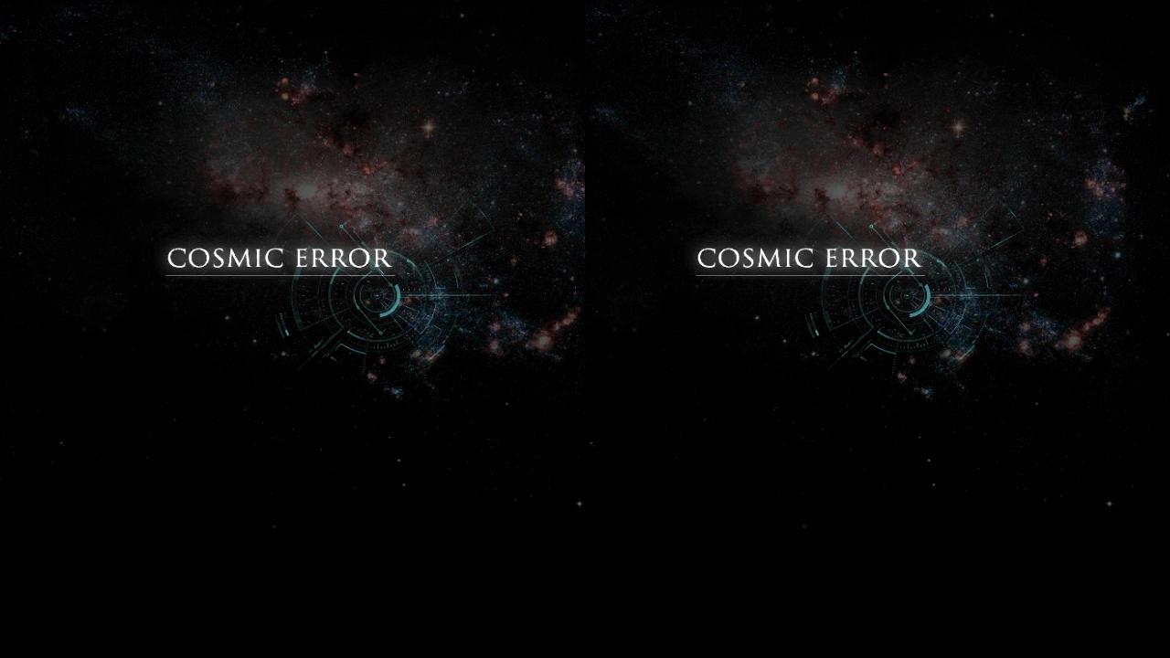 COSMIC ERROR