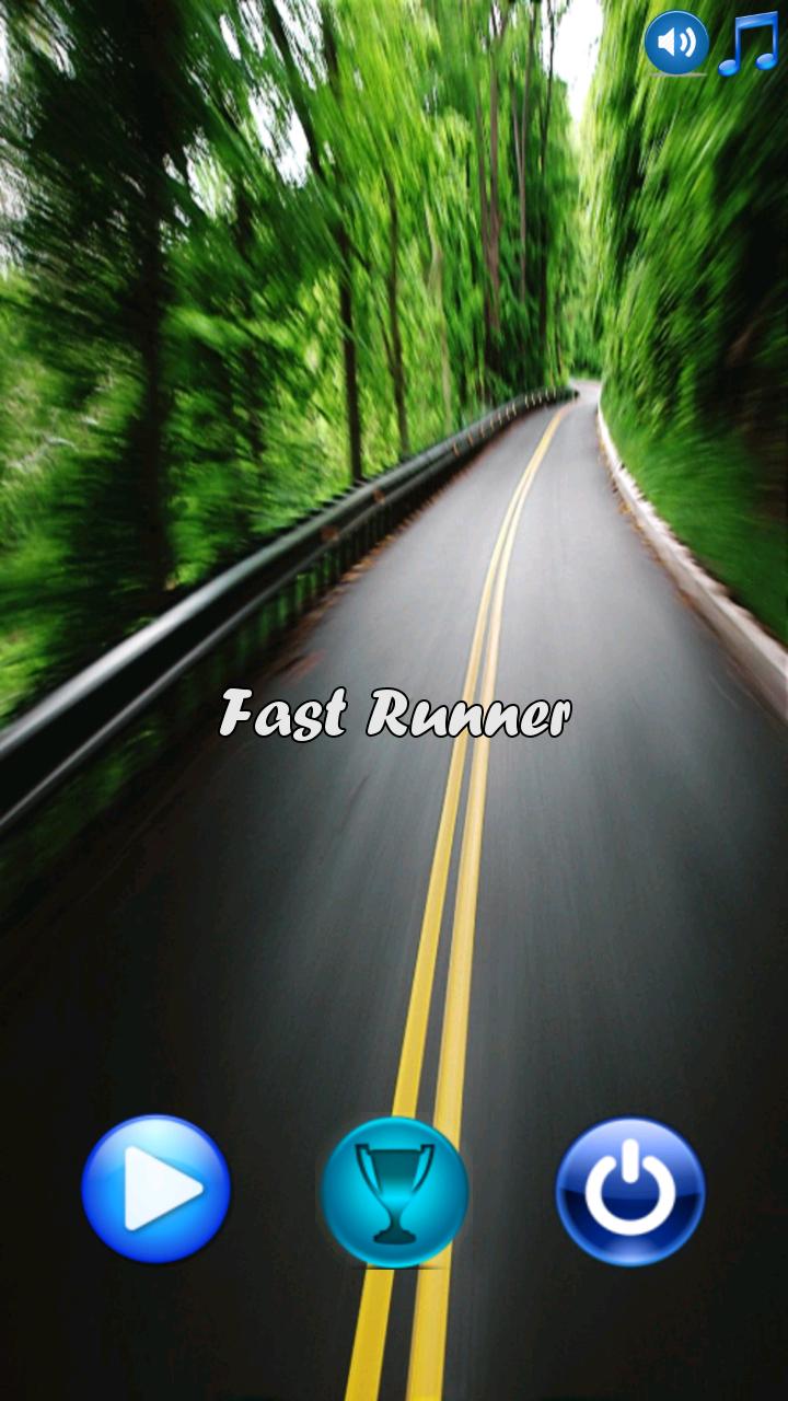 Fast Runner