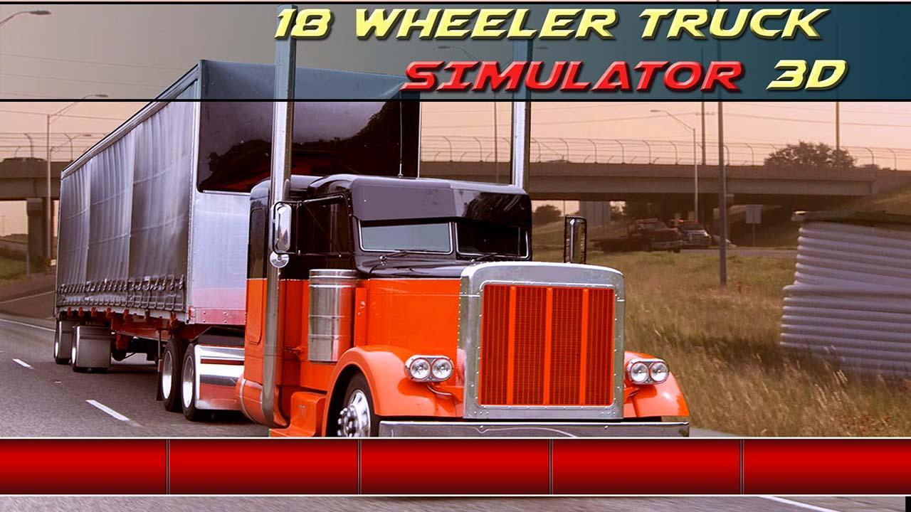 18 Wheeler Truck Simulator 3D