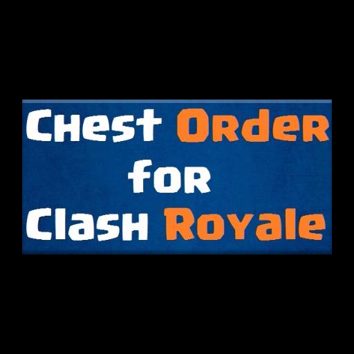 Chest Order for Clash Royale