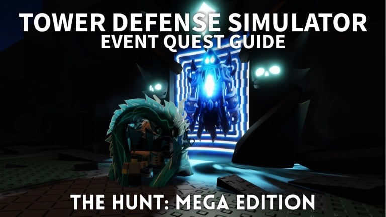 Guide de l'événement Hunt Mega Edition Tower Defense Simulator